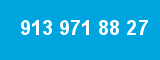 913 971 88 27 913 971 88 27